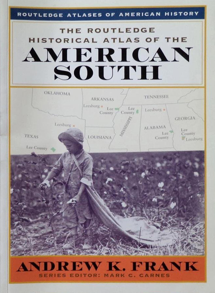The Routledge Historical Atlas of the American South