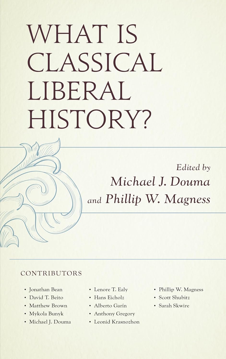 What is Classical Liberal History?