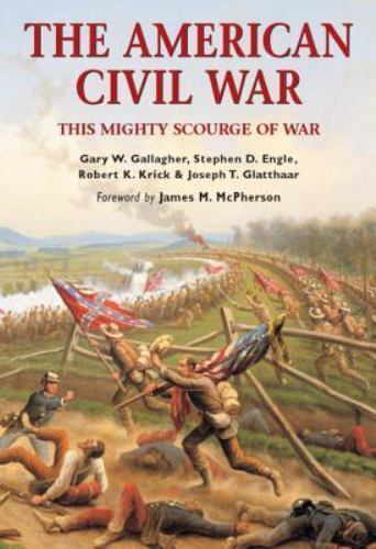 The American Civil War: This Mighty Scourge of War